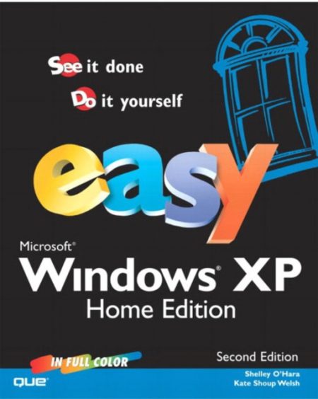 Easy Microsoft Windows XP Home Edition - 9780789730640