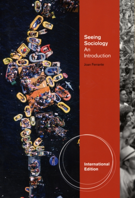 Seeing Sociology : An Introduction - 9780840032034