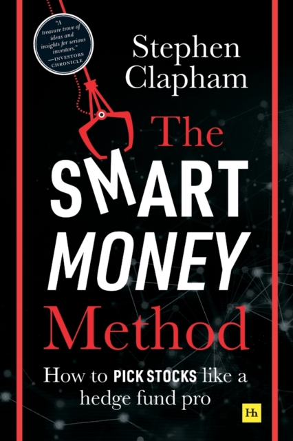 The Smart Money Method : How to pick stocks like a hedge fund pro - 9780857197023