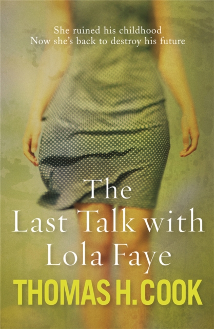 The Last Talk With Lola Faye - 9780857381507
