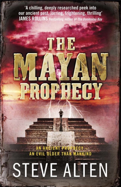 The Mayan Prophecy : from the author of The Meg - now a major film - 9780857381699