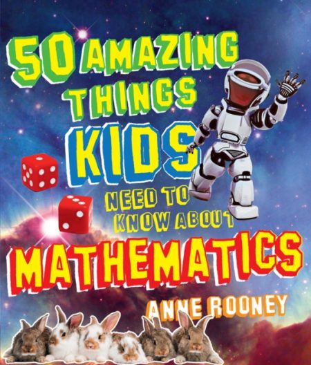 50 Amazing Things Kids Need to Know About Maths - 9780857386021