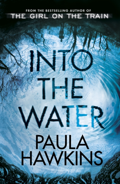 Into the Water : The Number One Bestseller - 9780857524430