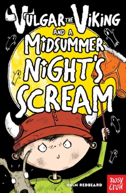 Vulgar the Viking and a Midsummer Night's Scream - 9780857632036