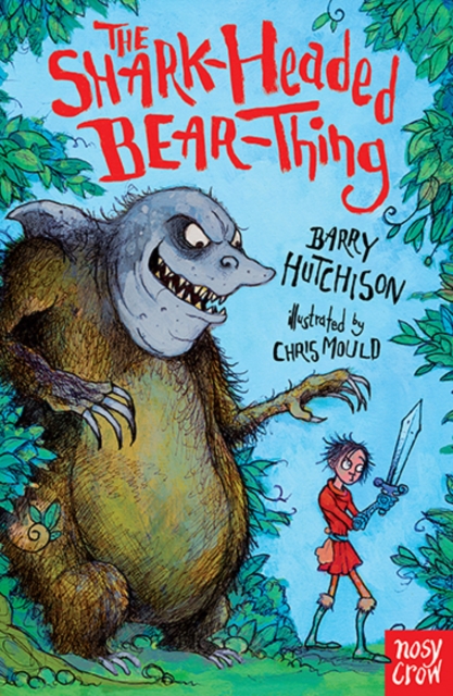 The Shark-Headed Bear Thing - 9780857632692