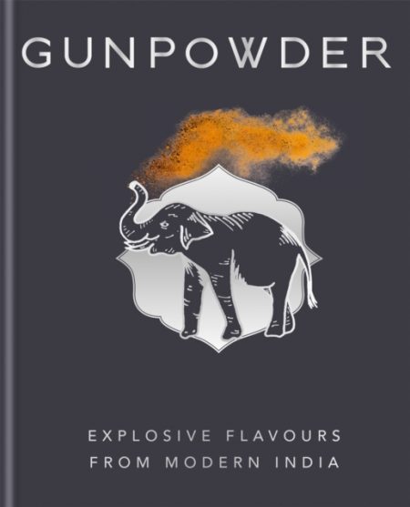 Gunpowder : Explosive flavours from modern India - 9780857834386