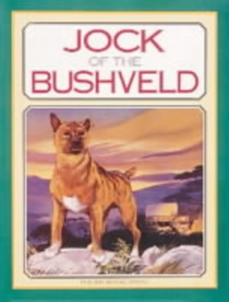Jock of the Bushveld - 9780869784778