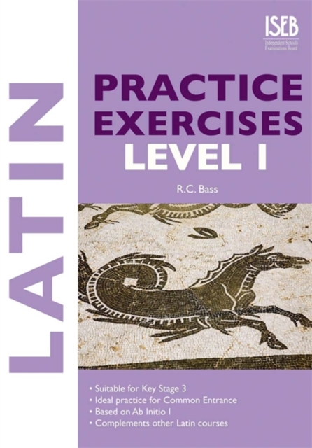 Latin Practice Exercises : Level 1 - 9780903627672