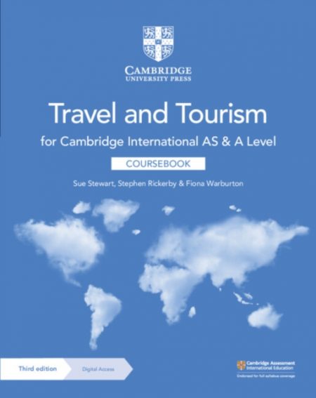 Cambridge International AS and A Level Travel and Tourism Coursebook with Digital Access (2 Years) - 9781009082327