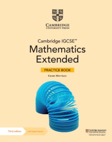 Cambridge IGCSE (TM) Mathematics Extended Practice Book with Digital Version (2 Years' Access) - 9781009297974