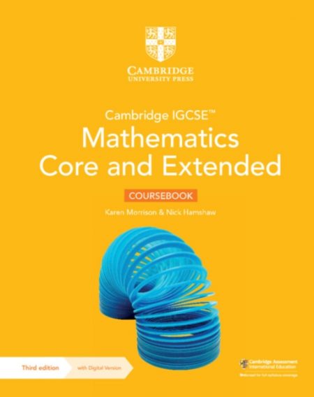 Cambridge IGCSE™ Mathematics Core and Extended Coursebook with Digital Version (2 Years' Access) - 9781009343671