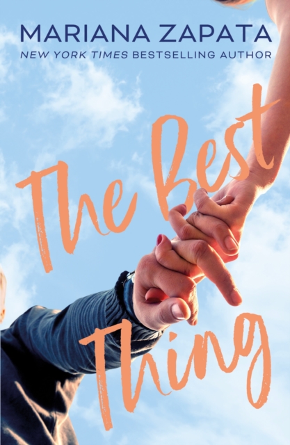 The Best Thing : From the author of the sensational TikTok hit, FROM LUKOV WITH LOVE, and the queen of the slow-burn romance! - 9781035402854