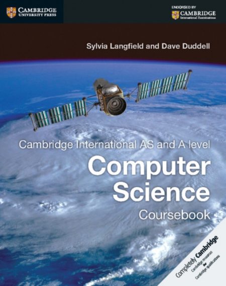 Cambridge International AS and A Level Computer Science Coursebook - 9781107546738