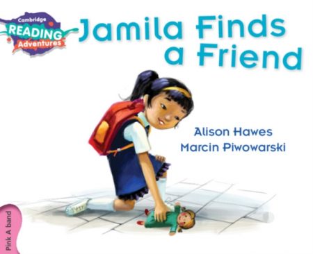 Cambridge Reading Adventures Jamila Finds a Friend Pink A Band - 9781107549630