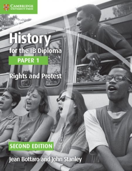 History for the IB Diploma Paper 1 Rights and Protest - 9781107556386