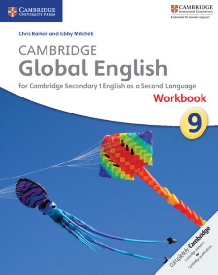 Cambridge Global English Workbook Stage 9 : for Cambridge Secondary 1 English as a Second Language - 9781107635203