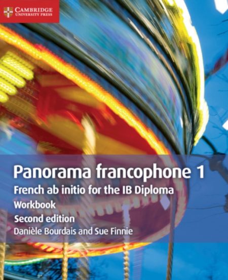 Panorama francophone 1 Workbook : French ab Initio for the IB Diploma - 9781108467247
