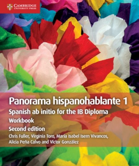 Panorama Hispanohablante 1 Workbook : Spanish ab initio for the IB Diploma - 9781108704908