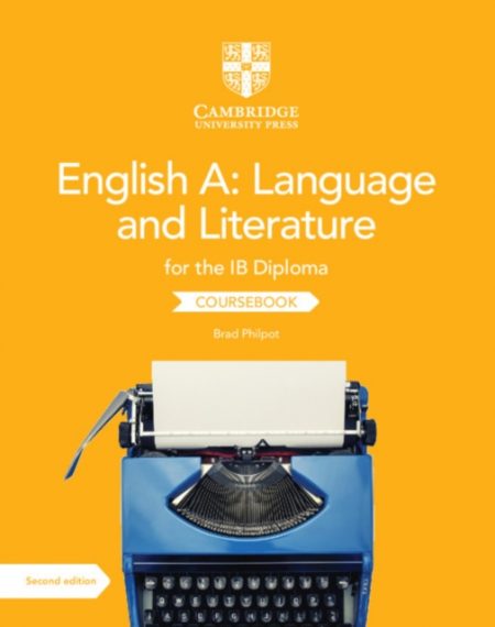 English A: Language and Literature for the IB Diploma Coursebook - 9781108704939