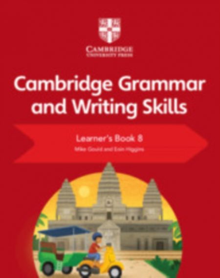 Cambridge Grammar and Writing Skills Learner's Book 8 - 9781108719308
