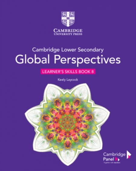 Cambridge Lower Secondary Global Perspectives Stage 8 Learner's Skills Book - 9781108790543