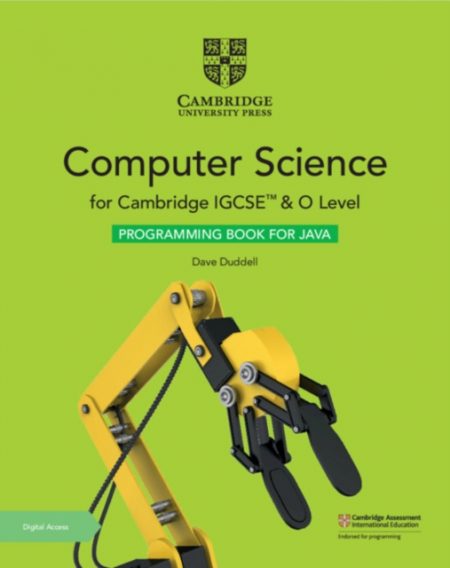 Cambridge IGCSE (TM) and O Level Computer Science Programming Book for Java with Digital Access (2 Years) - 9781108910071