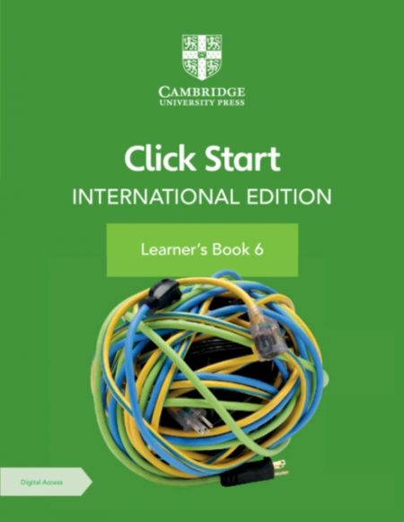 Click Start International Edition Learner's Book 6 with Digital Access (1 Year) - 9781108951906