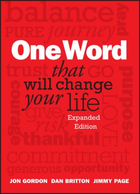 One Word That Will Change Your Life, Expanded Edition - 9781118809426