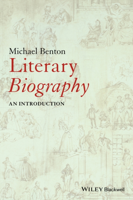 Literary Biography : An Introduction - 9781119060116