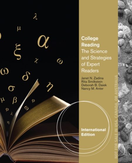 College Reading : The Science and Strategies of Expert Readers, International Edition - 9781133964643