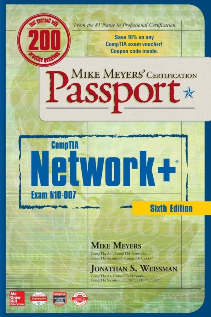 Mike Meyers' CompTIA Network+ Certification Passport, Sixth Edition (Exam N10-007) - 9781260121186