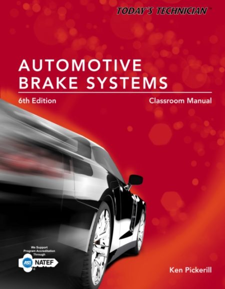 Today's Technician : Automotive Brake Systems, Classroom and Shop Manual Prepack - 9781285429700
