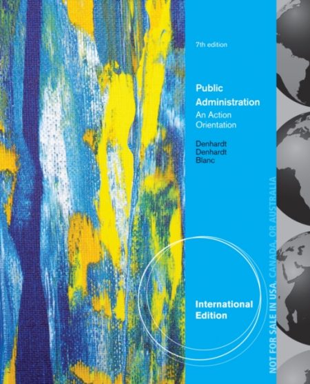 Public Administration, International Edition : An Action Orientation - 9781285434018