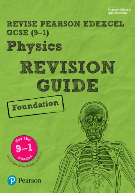 Pearson REVISE Edexcel GCSE Physics Foundation Revision Guide inc online edition and quizzes - 2023 and 2024 exams - 9781292133690