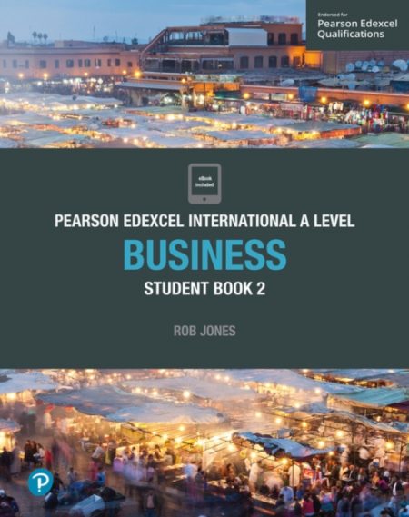 Pearson Edexcel International A Level Business Student Book - 9781292239163