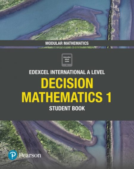 Pearson Edexcel International A Level Mathematics Decision Mathematics 1 Student Book - 9781292244563