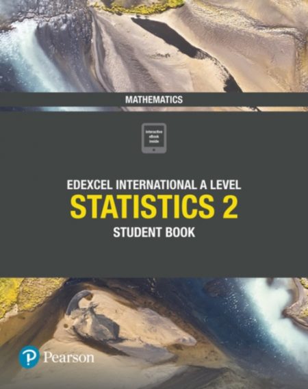 Pearson Edexcel International A Level Mathematics Statistics 2 Student Book - 9781292245171