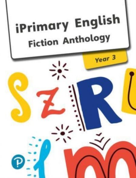 iPrimary English Anthology Year 3 Fiction - 9781292290386