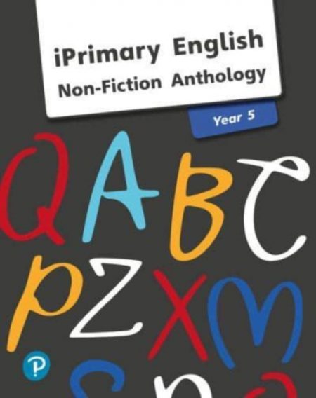 iPrimary English Anthology Year 5 Non-Fiction - 9781292290461