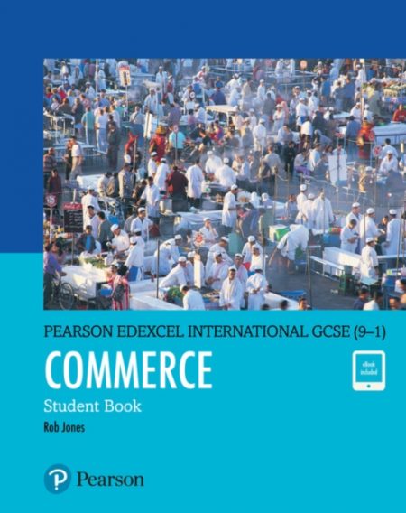 Pearson Edexcel International GCSE (9–1) Commerce Student Book - 9781292310206