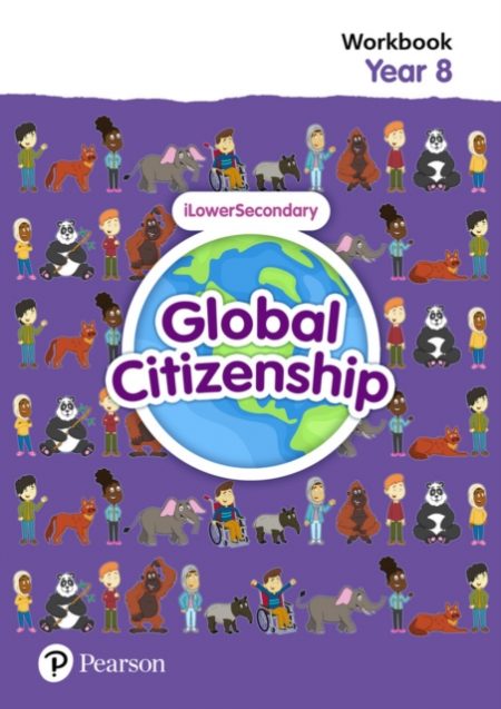 Global Citizenship Student Workbook Year 8 - 9781292396811