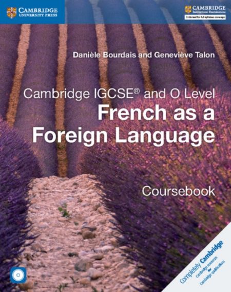 Cambridge IGCSE (R) and O Level French as a Foreign Language Coursebook with Audio CDs (2) - 9781316623589