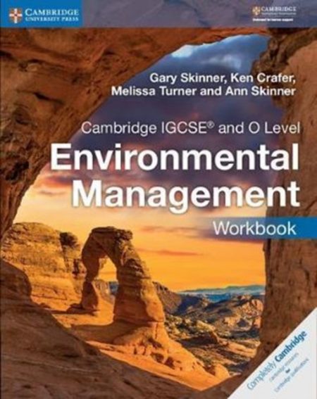 Cambridge IGCSE (TM) and O Level Environmental Management Workbook - 9781316634875