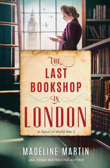 The Last Bookshop in London : A Novel of World War II - 9781335284808