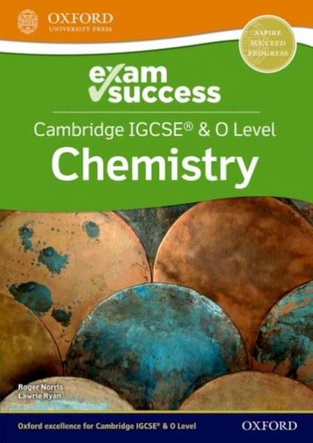 Cambridge IGCSE® & O Level Chemistry: Exam Success - 9781382006347