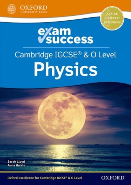 Cambridge IGCSE® & O Level Physics: Exam Success - 9781382006408