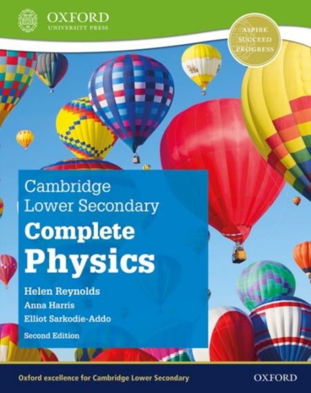 Cambridge Lower Secondary Complete Physics: Student Book (Second Edition) - 9781382019019
