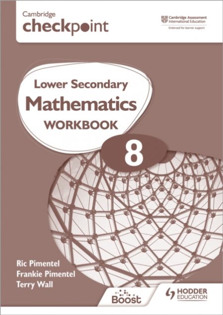 Cambridge Checkpoint Lower Secondary Mathematics Workbook 8 : Second Edition - 9781398301283