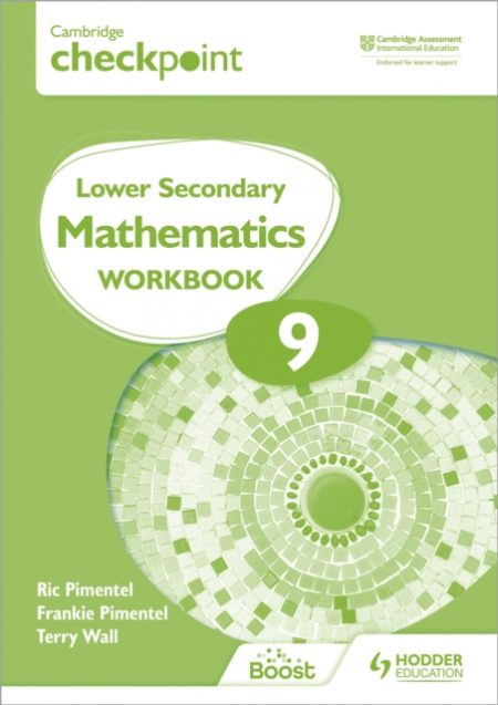 Cambridge Checkpoint Lower Secondary Mathematics Workbook 9 : Second Edition - 9781398301306