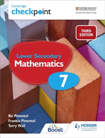 Cambridge Checkpoint Lower Secondary Mathematics Student's Book 7 : Third Edition - 9781398301948